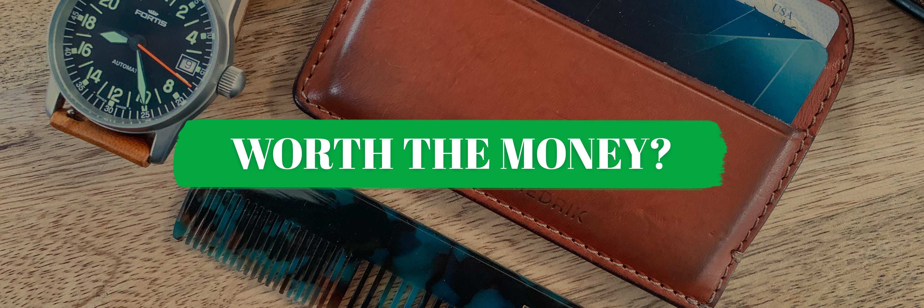 10 Men’s Accessories Worth The Money (I’ve used these for at least one full year)
