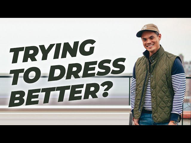 Advice for Guys Trying to Dress Better (from 5 #menswear YouTubers) • Effortless Gent